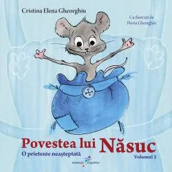 Povestea lui Nasuc. O prietenie neasteptata de Cristina Elena Gheorghiu