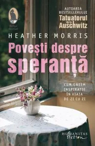 Povesti despre speranta de Heather Morris