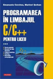 Programarea in limbajul C/C++ pentru liceu, Vol. 3