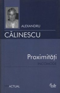 Proximitati incomode