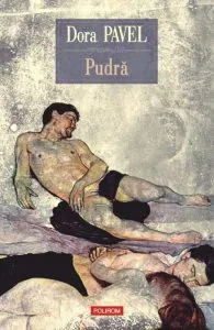 Pudra de Dora Pavel