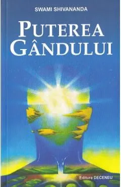 Puterea gandului de Swami Shivananda