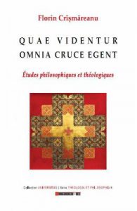 Quae videntur omnia cruce egent