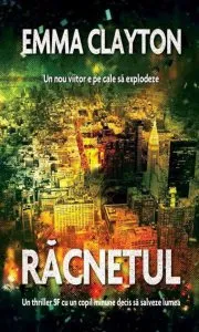 Racnetul de Emma Clayton