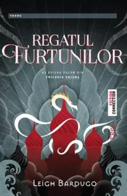 Regatul Furtunilor. Seria Grisha. Vol.2 de Leigh Bardugo