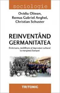 Reinventand germanitatea de Ovidiu Oltean