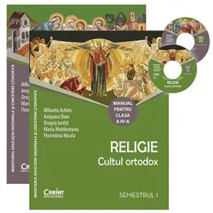 Religie. Cultul ortodox. Manual pentru clasa a IV-a (sem. I şi al II-lea) de Dragos Ionita