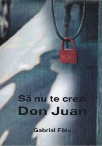 Sa nu te crezi Don Juan