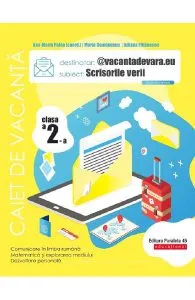 Scrisorile verii - Clasa 2 - Caiet de vacanta de Iuliana Filfanescu