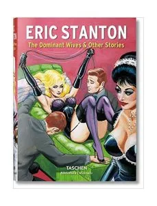 Stanton: The Dominant Wives and Other Stories de Dian Hanson
