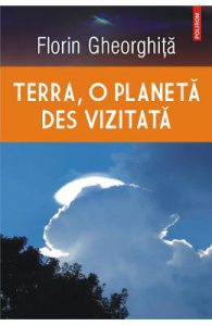 Terra, o planeta des vizitata