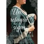 Un refugiu sigur de Jocelyn Green