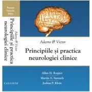 Adams si Victor. Principiile si Practica Neurologiei Clinice de Allan Ropper