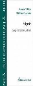 Asigurari. Culegere de practica judiciara