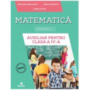 Auxiliar pentru clasa a 4-a, semestrul 1 Matematica