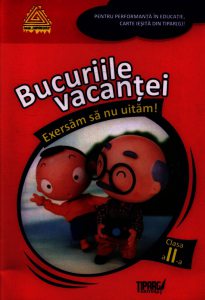 Bucuriile vacantei. Exersam sa nu uitam! clasa a II-a