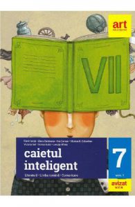 Caietul inteligent. Literatura. Limba romana. Comunicare