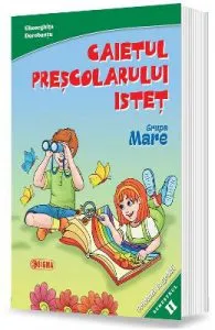 Caietul prescolarului istet Grupa mare Sem.2 de Gheorghita Dorobantu