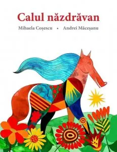 Calul nazdravan