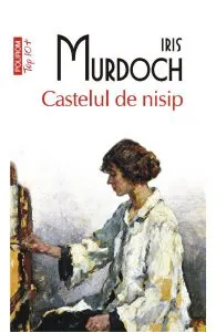 Castelul de nisip de Iris Murdoch