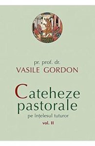 Cateheze pastorale pe intelesul tuturor - Volumul 2