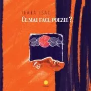 Ce mai faci, poezie? de Ioana Isac