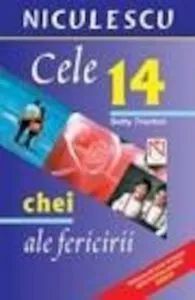 Cele 14 chei ale fericirii de Betty Thorton
