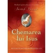 Chemarea lui Isus. Editie revizuita de Sarah Young