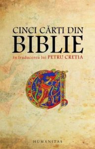 Cinci carti din Biblie in traducerea lui Petru Cretia