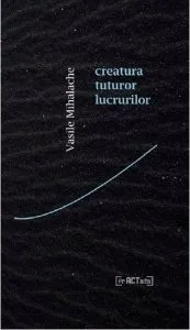 Creatura tuturor lucrurilor