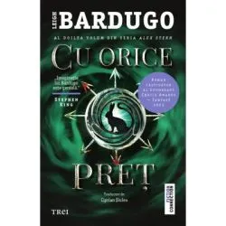 Cu orice pret de Leigh Bardugo
