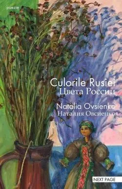 Culorile Rusiei / Цвета России (poeme) (RESIGILAT) de Natalia Ovsienko