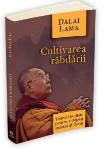 Cultivarea rabdarii de Dalai Lama