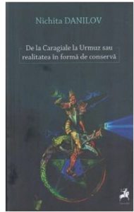 De la Caragiale la Urmuz sau realitatea in forma de conserva