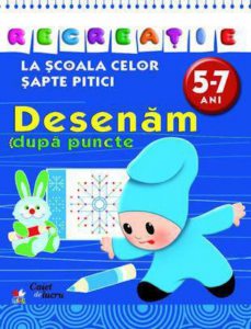 Desenam dupa puncte, caiet de lucru 5-7 ani. Editia a-II-a