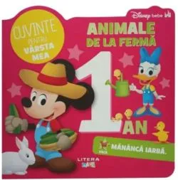 Disney Bebe. Cuvinte pentru varsta mea. Animale de la ferma de Disney