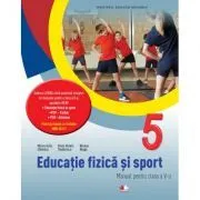 Educatie fizica si sport. Manual pentru clasa a-5-a - Monica Iulia Stanescu de Monica Stan
