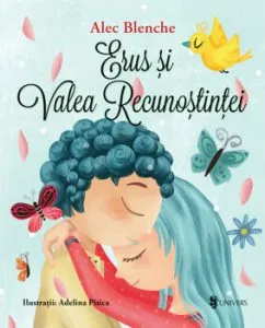 Erus si Valea Recunostintei de Alec Blenche