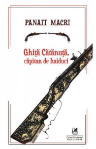 Ghita Catanuta, capitan de haiduci