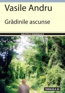 Gradinile ascunse de Vasile Andru