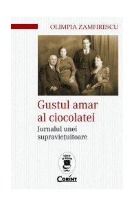 Gustul amar al ciocolatei. Jurnalul unei supraviețuitoare