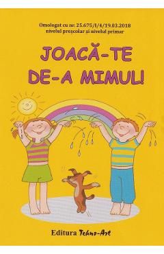 Joaca-te de-a mimul!