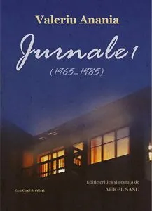 Jurnale 1 (1965-1985) de Valeriu Anania