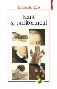 Kant si ornitorincul de Umberto Eco