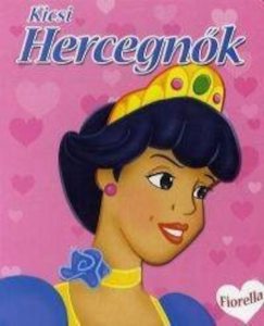 Kicsi hercegnok - Fiorella