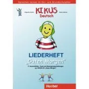 KIKUS Liederheft Guten Morgen de Edgardis Garlin