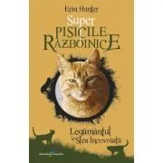 Legamantul lui Stea Incovoiata. Super Pisicile Razboinice de Erin Hunter