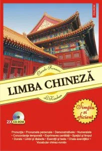 Limba chineza. Simplu si eficient (Editia 2018) de Claude Renucci