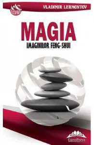 Magia imaginilor Feng-Shui de Vladimir Lermontov