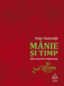 Manie si timp de Peter Sloterdijk
